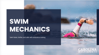 Carolina Multisports Swim Mechanics